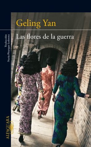Portada de Las flores de la guerra, de Geling Yan