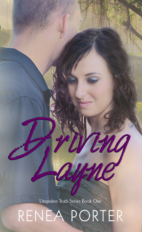 Driving Layne (Unspoken Truth, #1)