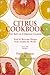 Citrus Cookbook: Tantalizin...
