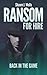 Ransom For Hire: Back In The Game