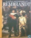 De mooiste meesterwerken van Rembrandt (Kunstklassiekers, #4)