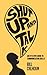 Shut Up And Talk: An Effective Guide to Communication Skills