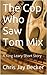 The Cop Who Saw Tom Mix: A Paranormal Crime Story (Det. King Leary Crime Series)