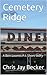 Cemetery Ridge (A Ben Loomis P.I. Short Story)