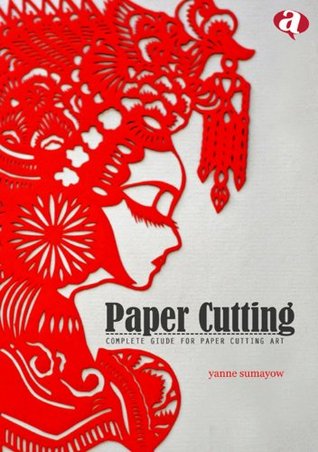 Paper Cutting (Panduan lengkap seni memotong kertas)