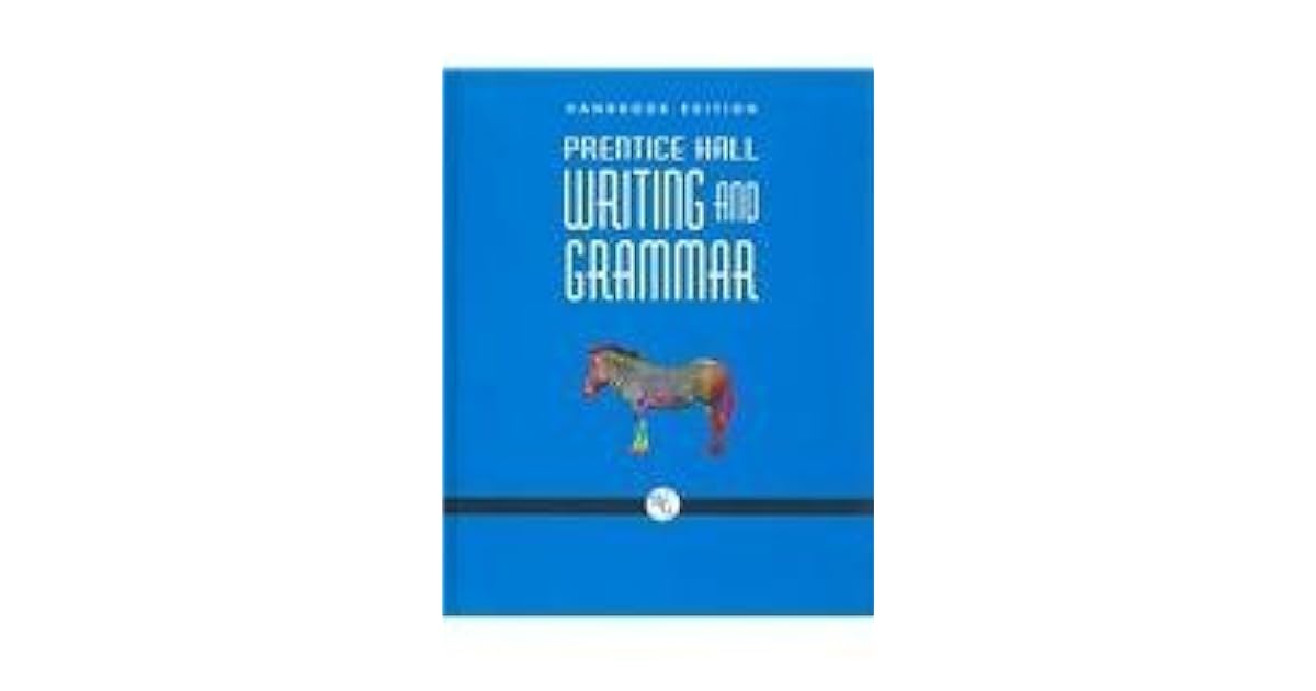 Prentice Hall Writing and Grammar Handbook Grade 7 2008c by Prentice Hall