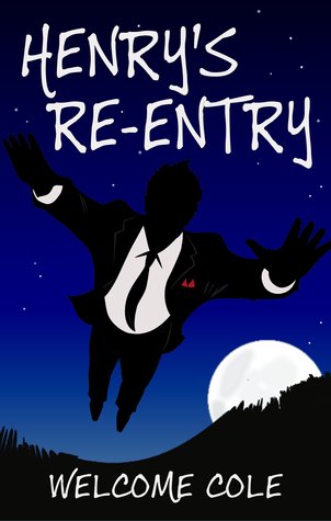 Henry's Re-Entry (Hardcover)