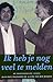 Ik heb je nog veel te melden. Briefwisseling tussen Jean-Paul Franssens en A.F.Th. van der Heijden