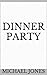 Dinner Party