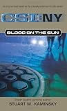 Blood on the Sun (CSI: New York, #2)