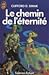 Le Chemin De L'éternité