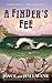 A Finder's Fee (Missing Pieces Mystery #5)