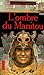 L'Ombre du manitou (Manitou #3)