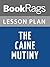 Lesson Plan The Caine Mutiny by Herman Wouk