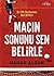 MAÇIN SONUNU SEN BELİRLE