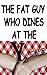 The Fat Guy Who Dines at the Y-Cafe (Adult Romance)