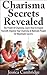 Charisma Secrets Revealed: ...