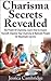 Charisma Secrets Revealed by Jessica Cambridge Charisma Secrets Revealed by Jessica Cambridge