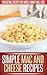 Mac And Cheese Recipes: A C...