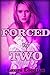 Forced by Two (Taboo Erotica)