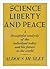 Science, Liberty and Peace by Aldous Huxley