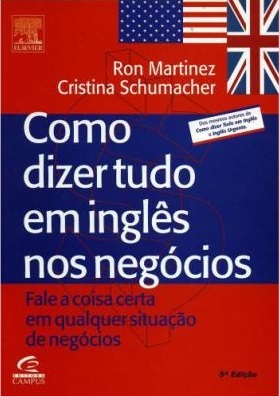 Como Dizer Tudo Em Ingles Nos Negocios (Paperback)