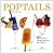 Poptails: 60 Boozy Treats S...