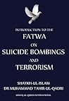 Introduction to Fatwa on Suicide Bombings and Terrorism
