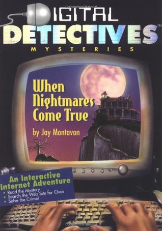 Digital Detectives Mysteries #2: When Nightmares Come True (Paperback)