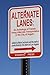 Alternate Lanes: An Antholo...