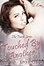Touched by Another (Touch, #3)