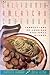 The California-American Cookbook: Innovations on American Regional Dishes