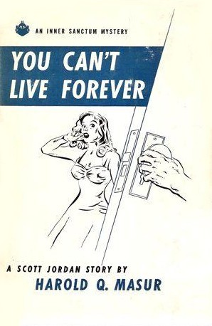 You Can't Live Forever