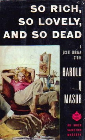 So Rich, So Lovely, and So Dead