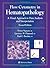 Flow Cytometry in Hematopathology: A Visual Approach to Data Analysis and Interpretation (Current Clinical Pathology)