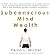 Subconscious Mind Wealth