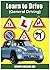 Learn To Drive (General Driving)
