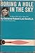 Boring a hole in the sky;: Six million miles with a fighter pilot