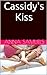 Cassidy's Kiss