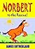 Norbert to the Rescue! (Nor...