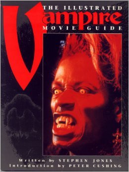 The Illustrated Vampire Movie Guide (Illustrated Movie Guide Series)