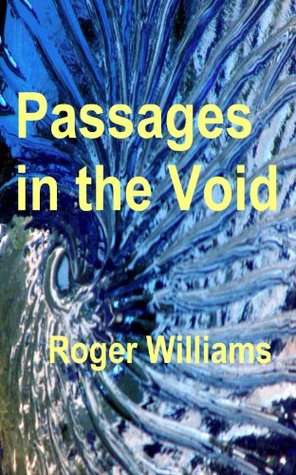 Passages In The Void (Kindle Edition)
