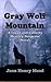 Gray Wolf Mountain