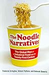 The Noodle Narratives by Frederick K. Errington