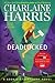 Deadlocked (Sookie Stackhou...