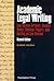 Academic Legal Writing: Law...