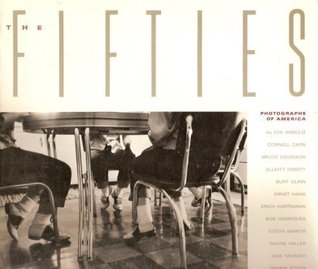 The Fifties: Photos of America