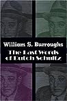 The Last Words of Dutch Schultz: A Fiction in the Form of a Film Script
