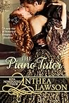 The Piano Tutor by Anthea Lawson