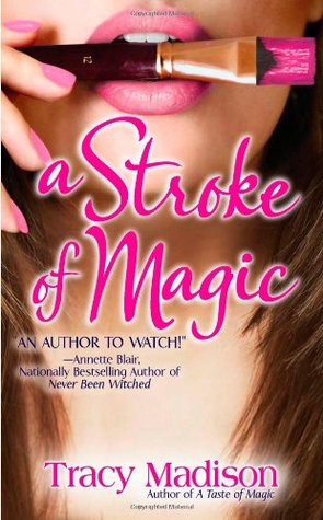 A Stroke of Magic (Magic, #2)